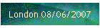 London 08/06/2007
