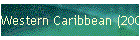 Western Caribbean (2003)