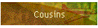Cousins