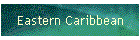 Eastern Caribbean