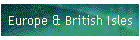 Europe & British Isles