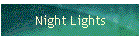 Night Lights