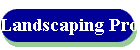 Landscaping Projects