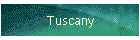 Tuscany