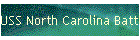 USS North Carolina Battleship